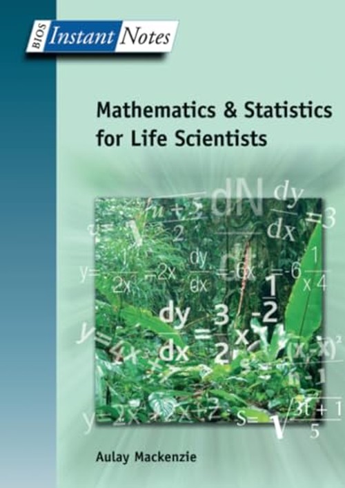 Mathematics and Statistics for Life Scientists – Aulay MacKenzie view 2