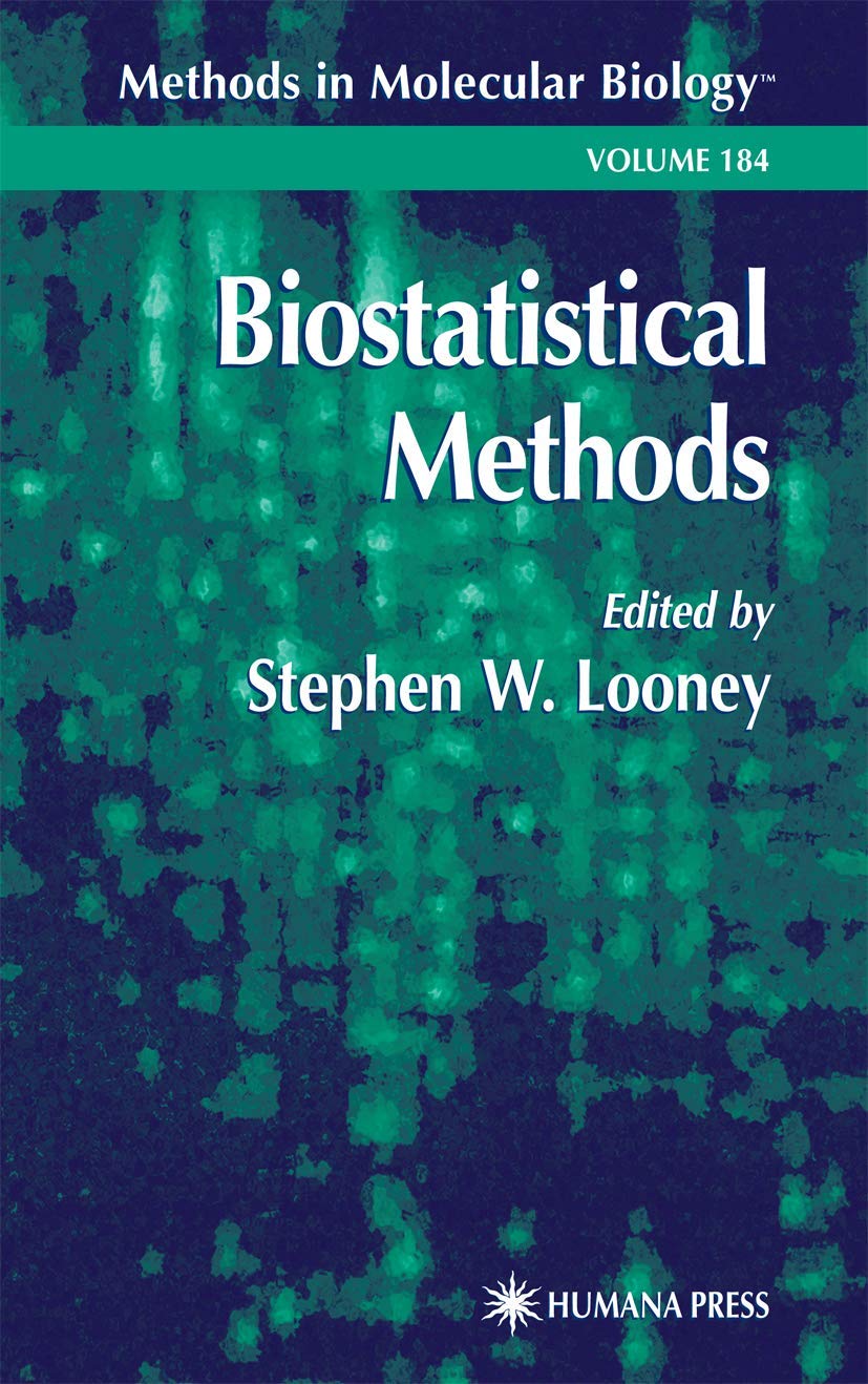 Buy Biostatistical Methods: 184 (Methods in Molecular Biology) — BookShops.in