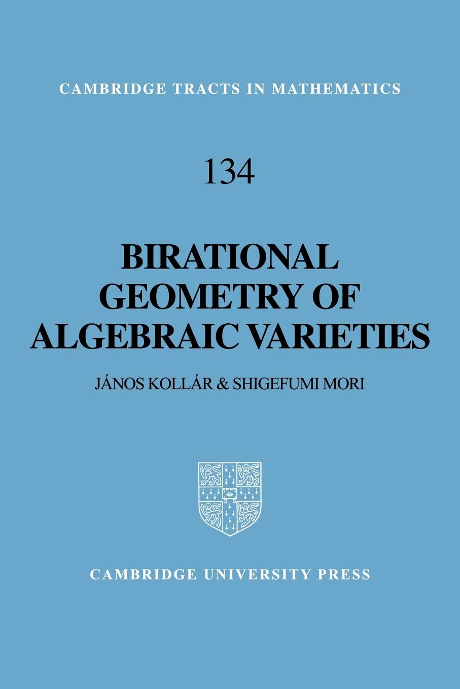 Buy Birational Geometry of Algebraic Varieties by Kollar — BookShops.in