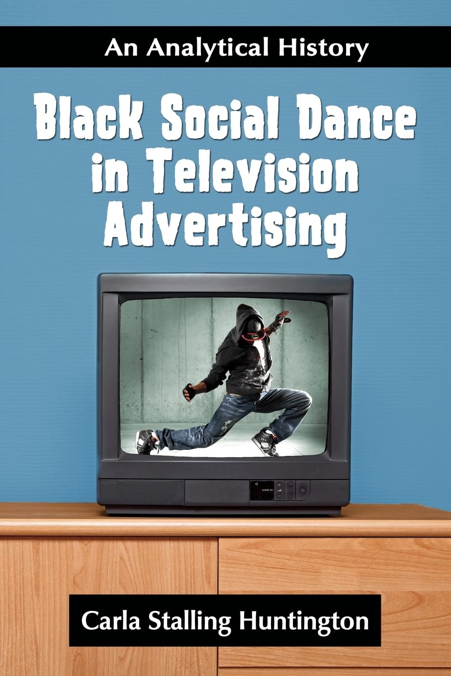 Buy Black Social Dance in TV Advertising by Huntington — BookShops.in