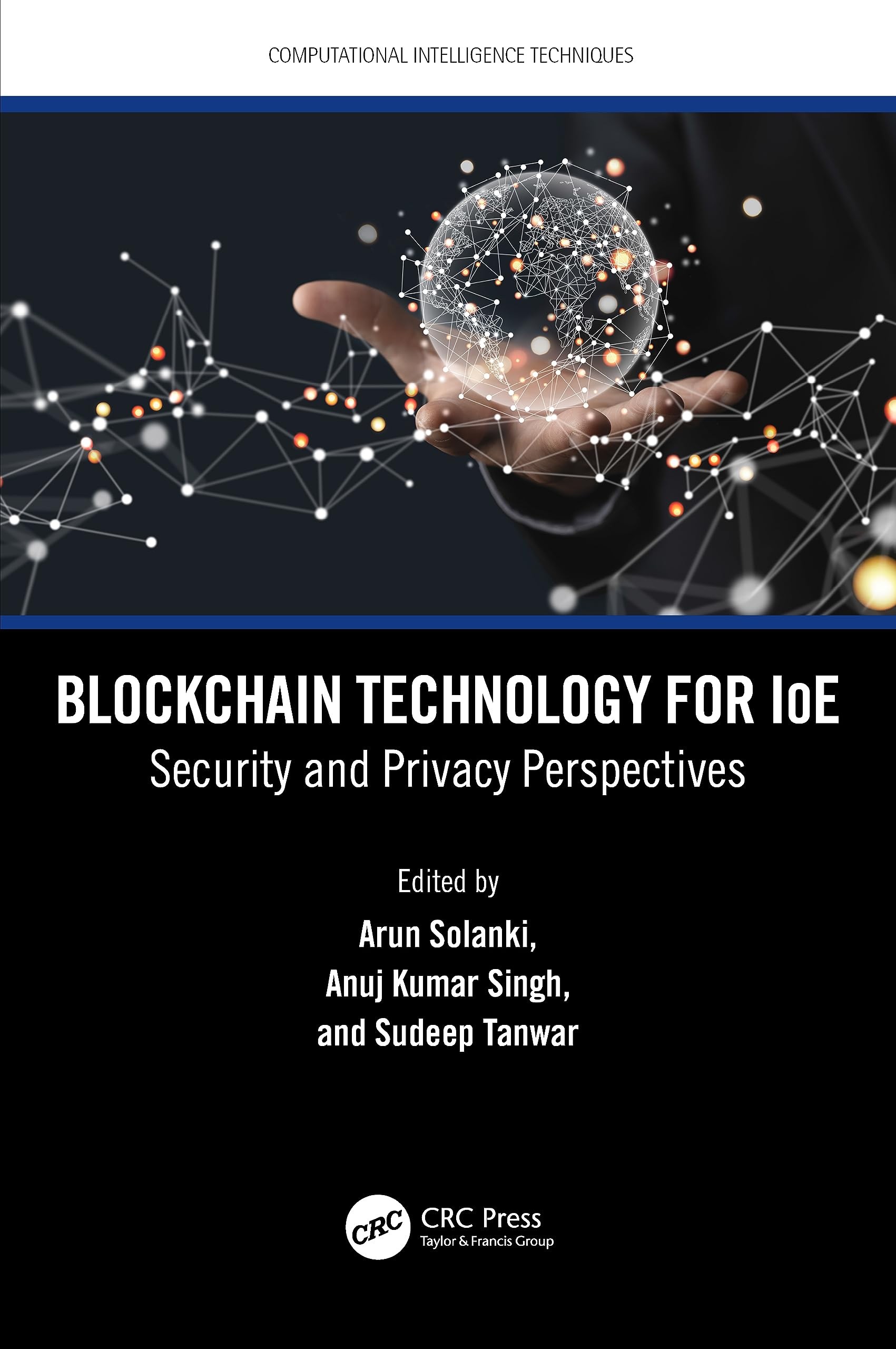Buy Blockchain Technology for IoE (English, Arun Solanki | Anuj Kumar Singh | Sudeep Tanwar) — BookShops.in