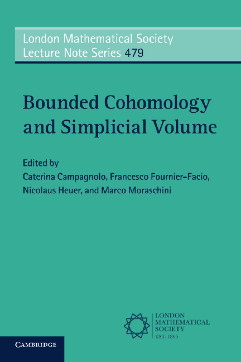 Buy Bounded Cohomology and Simplicial Volume: 479 (London Mathematical Society Lecture Note Series, Series Number 479) — BookShops.in
