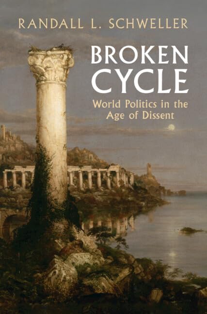 Buy Broken Cycle: World Politics in the Age of Dissent — BookShops.in