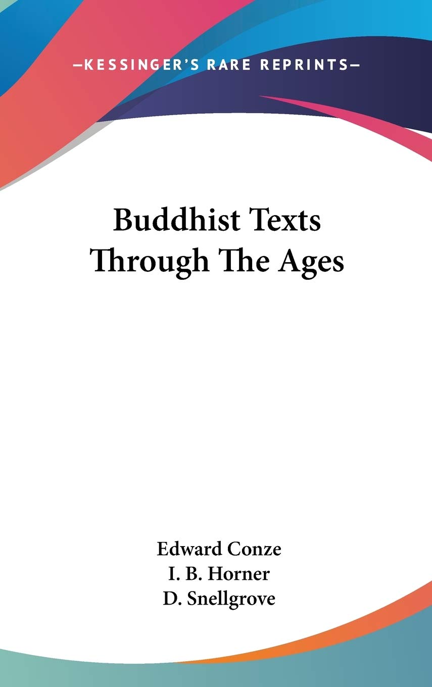 Buy Buddhist Texts Through the Ages by Edward Conze — BookShops.in