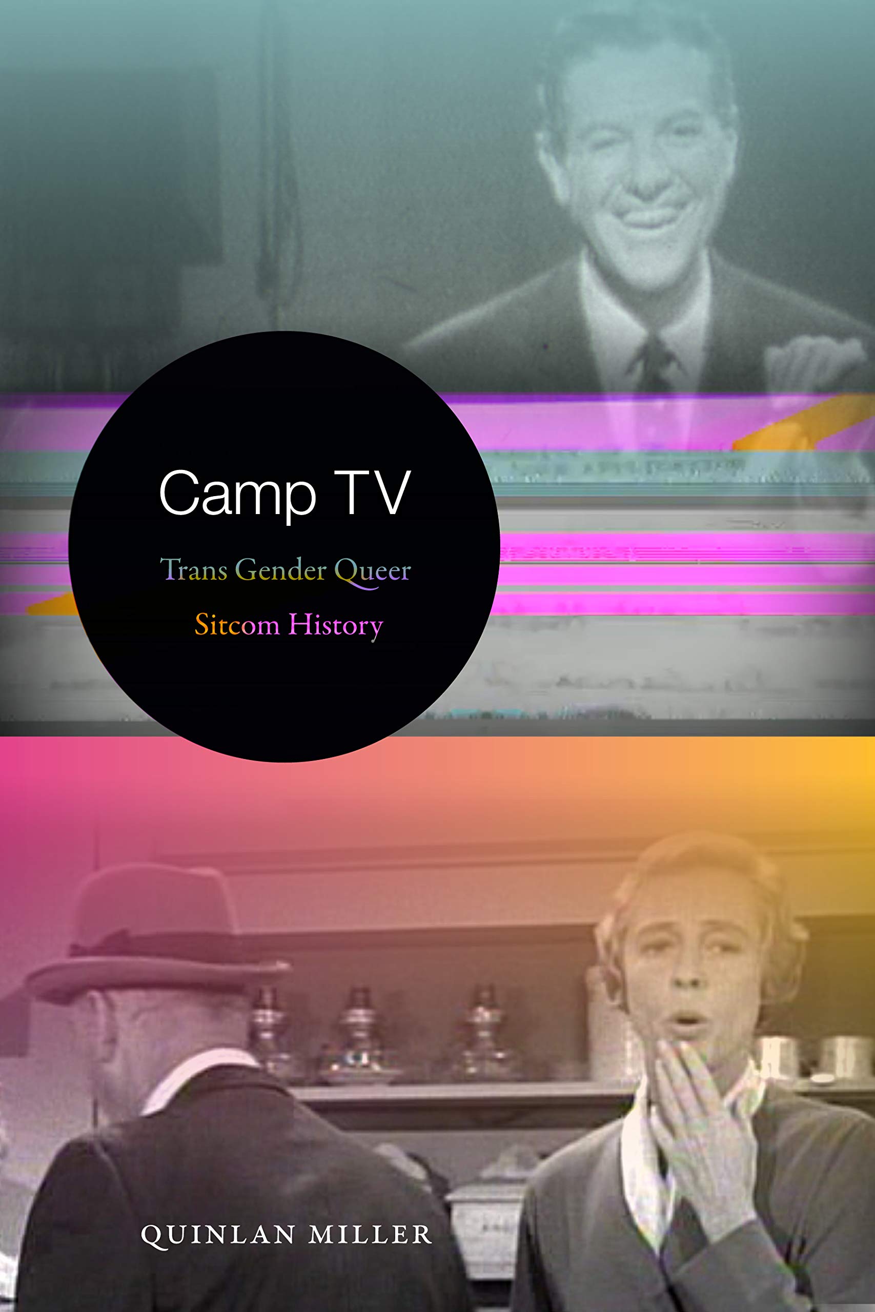 Buy Camp TV: Trans Gender Queer Sitcom History by Miller — BookShops.in