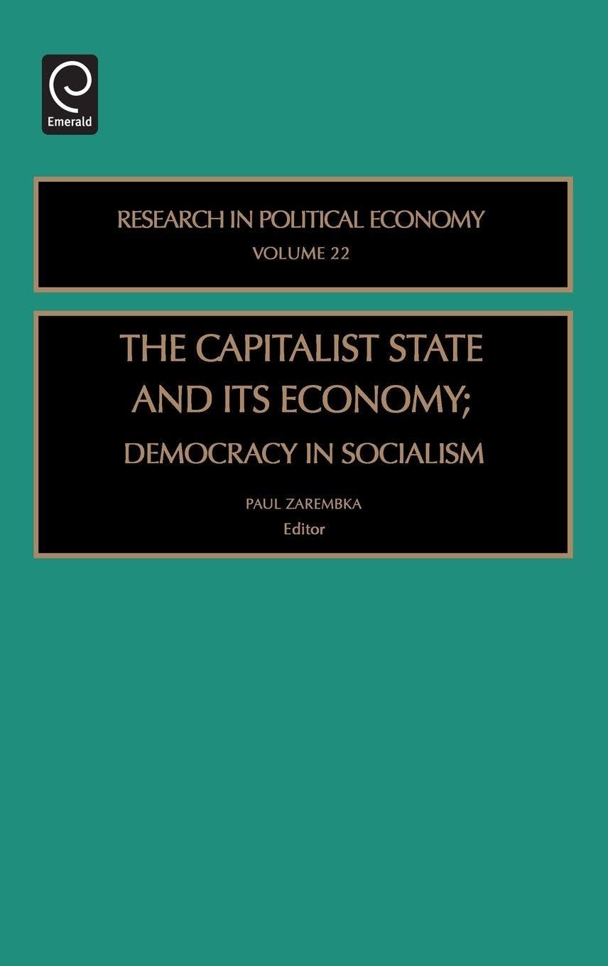 Buy The Capitalist State And Its Economy by Paul Zarembka — BookShops.in