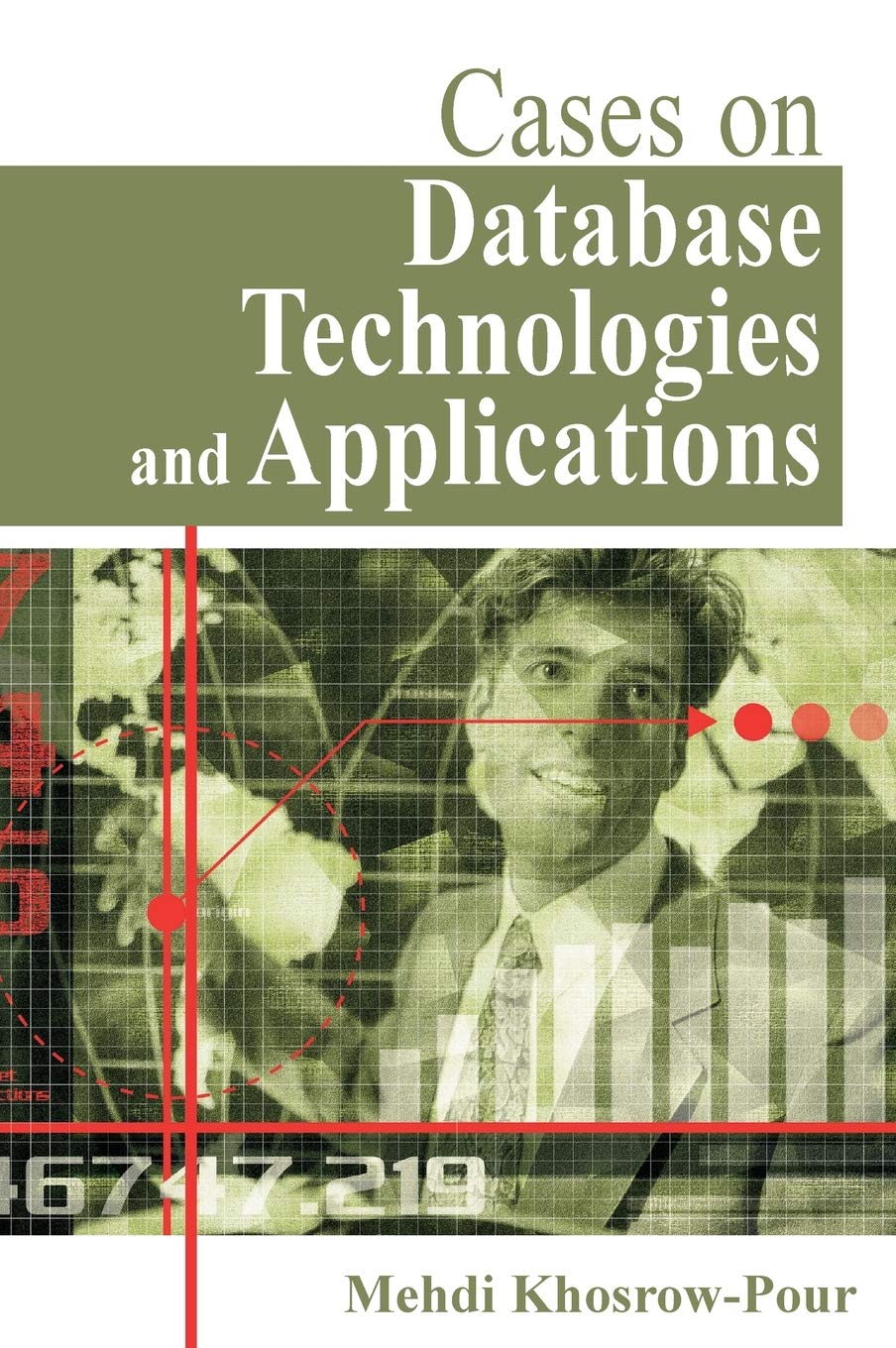 Buy Cases on Database Technologies and Applications by Mehdi Kho — BookShops.in