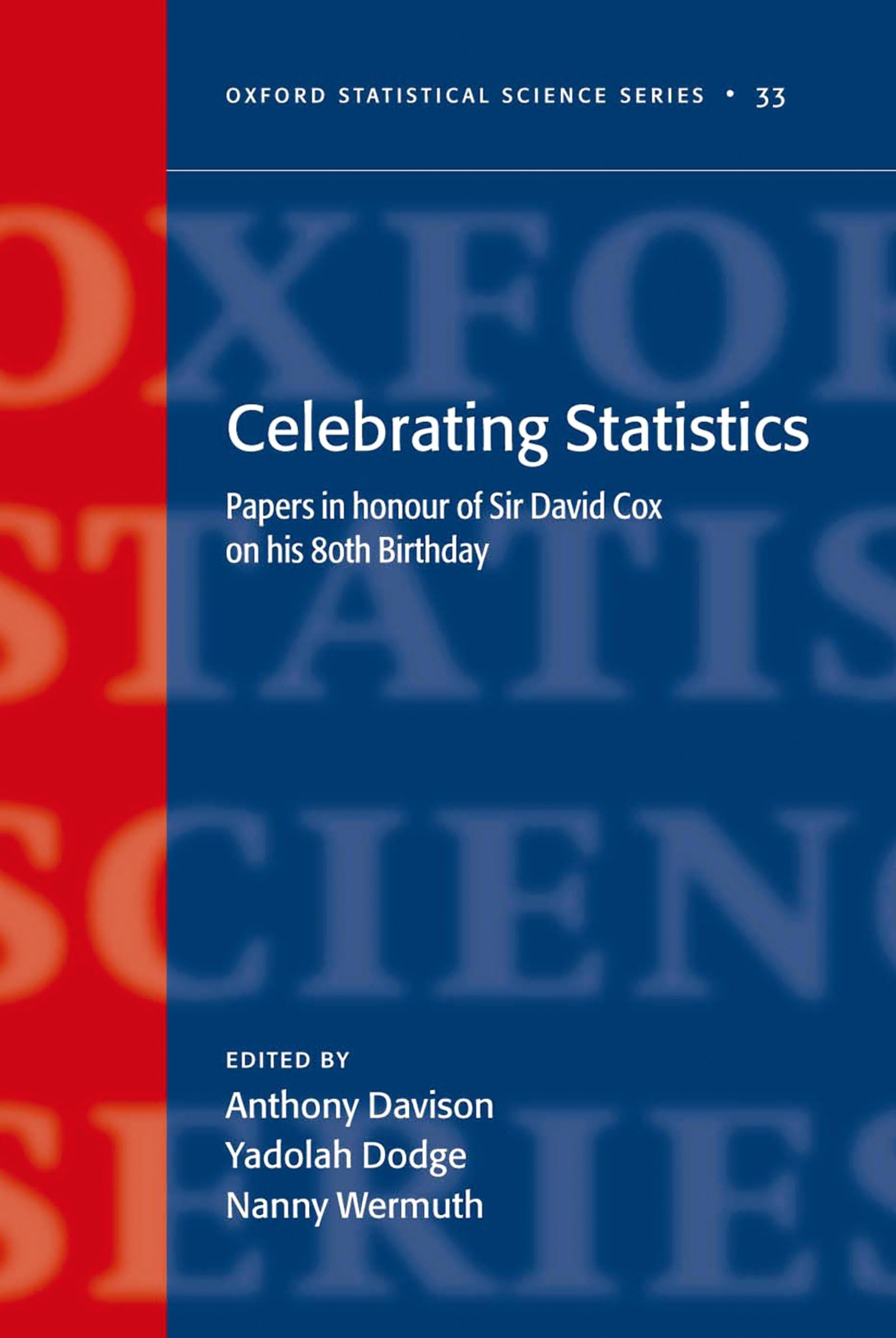Buy Celebrating Statistics: Papers by Anthony C. Davison — BookShops.in