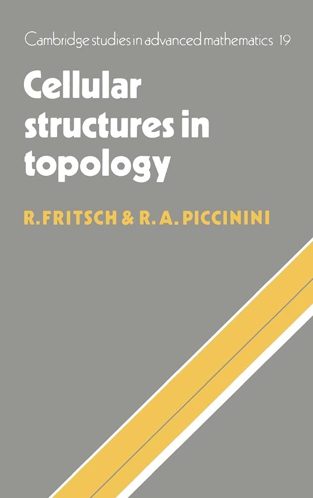 Buy Cellular Structures in Topology by Rudolf Fritsch — BookShops.in