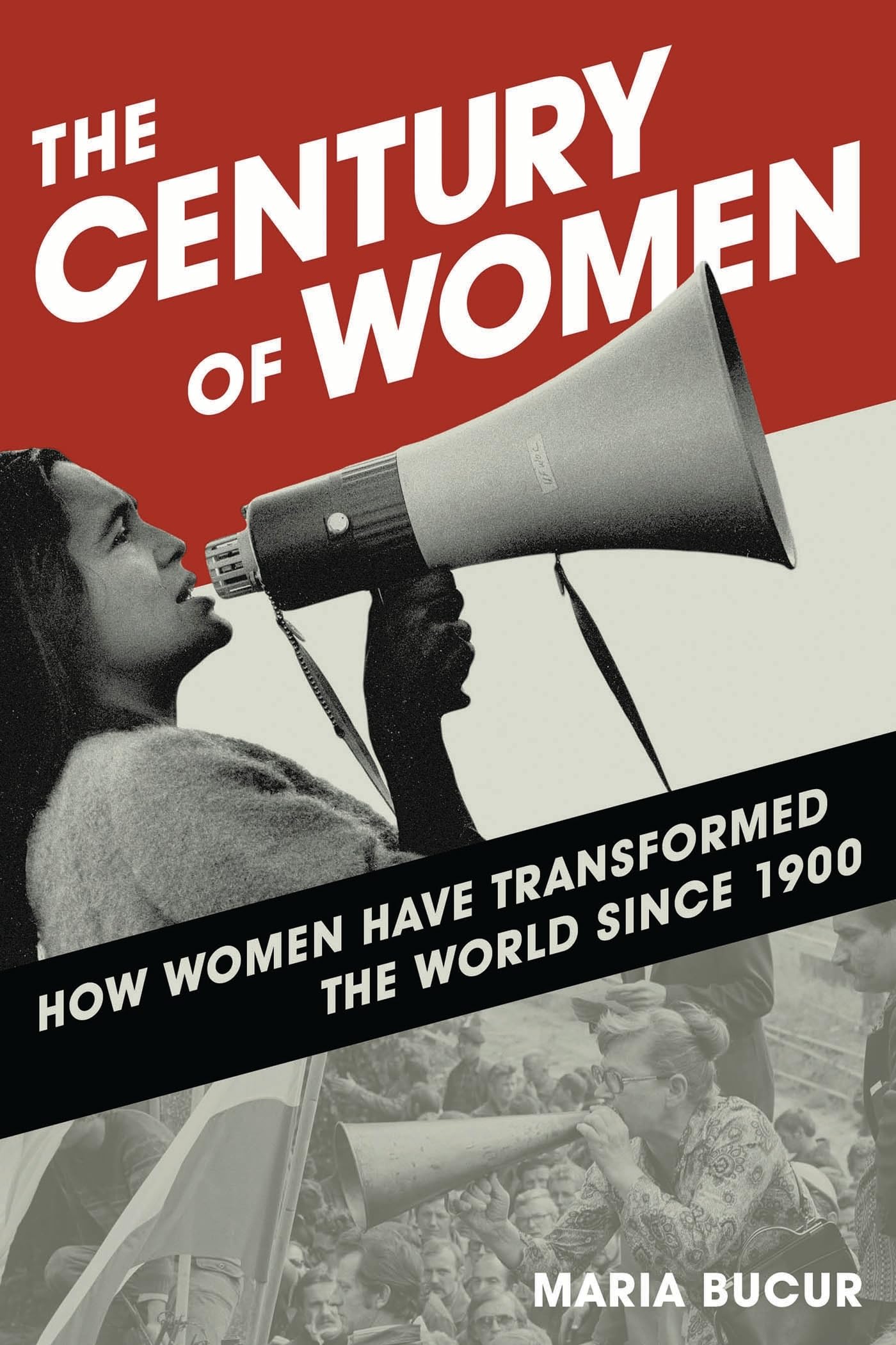 Buy Century of Women: How Women Have Transformed the World since 1900 — BookShops.in