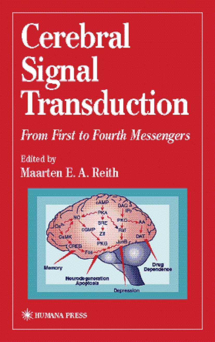 Buy Cerebral Signal Transduction: From First to Fourth Messengers (Contemporary Neuroscience) — BookShops.in