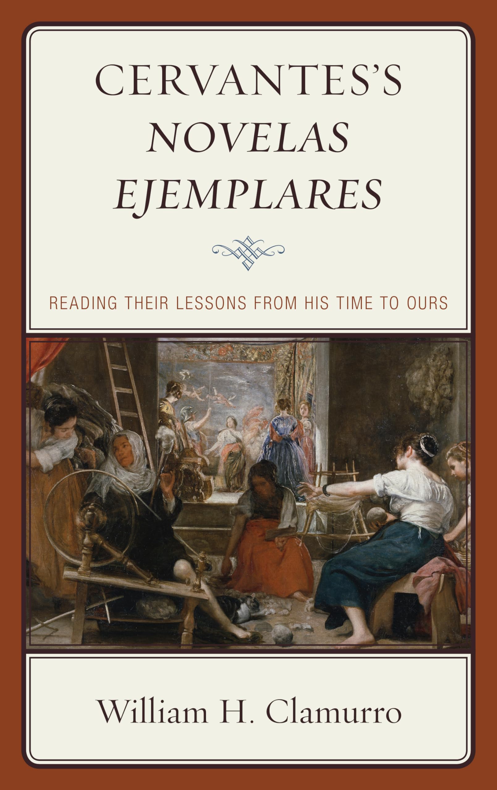 Buy Novelas Ejemplares by William H. Clamurro – Literary Study — BookShops.in