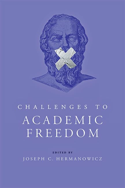 Buy Challenges to Academic Freedom | by Joseph C. Hermanowicz | Johns Hopkins University Press | English — BookShops.in