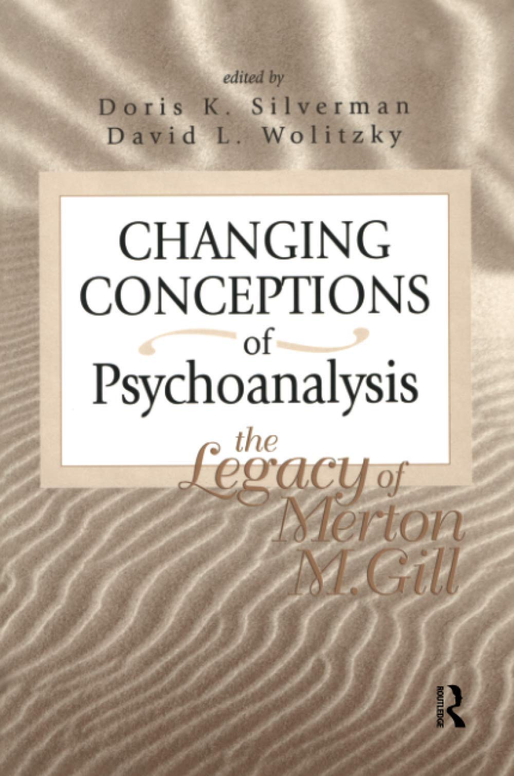 Buy Changing Conceptions of Psychoanalysis: The Legacy of Merton — BookShops.in