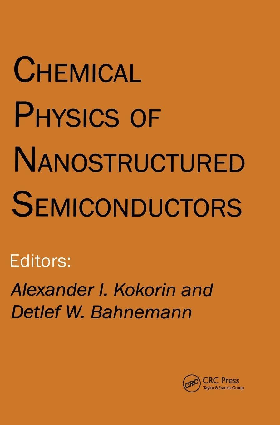 Buy Chemical Physics of Nanostructured Semiconductors — BookShops.in