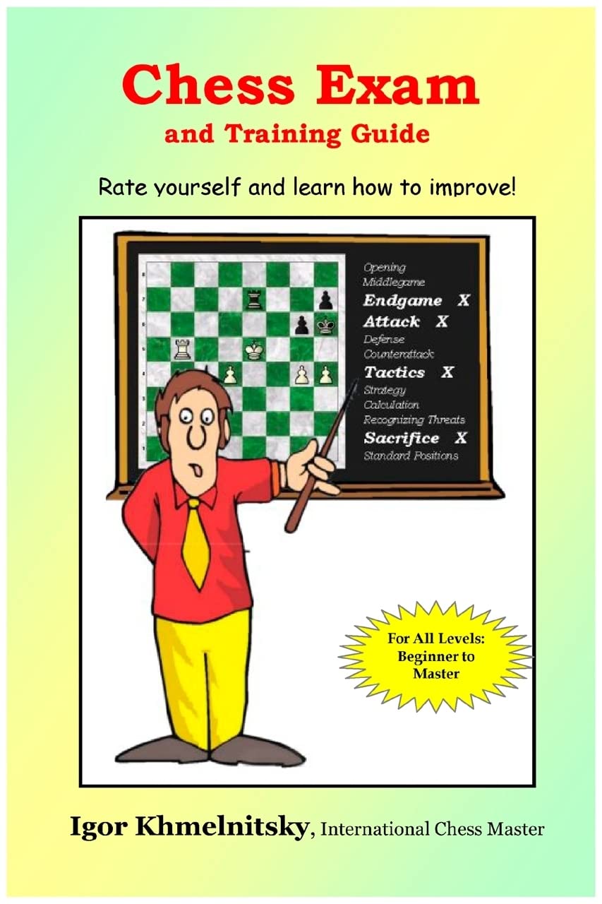 Buy Chess Exam And Training Guide: Rate Yourself And Learn How T — BookShops.in