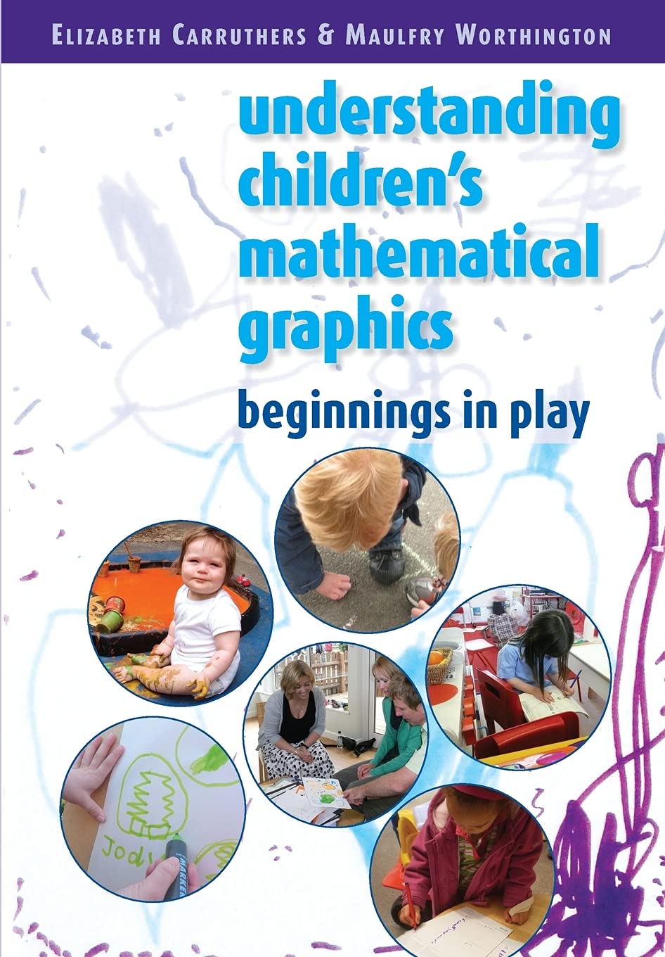 Buy Understanding Childrens Mathematical Graphics by Carruthers  — BookShops.in