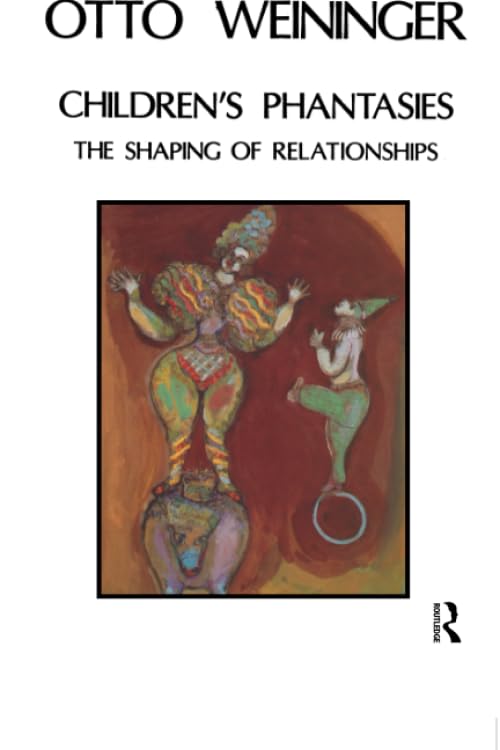 Buy Children's Phantasies: The Shaping of Relationships — BookShops.in