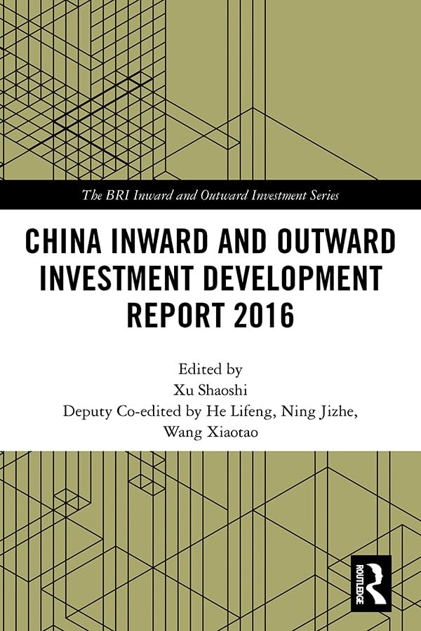 Buy China Inward and Outward Investment Development Report 2016 (English, Shaoshi Xu) — BookShops.in