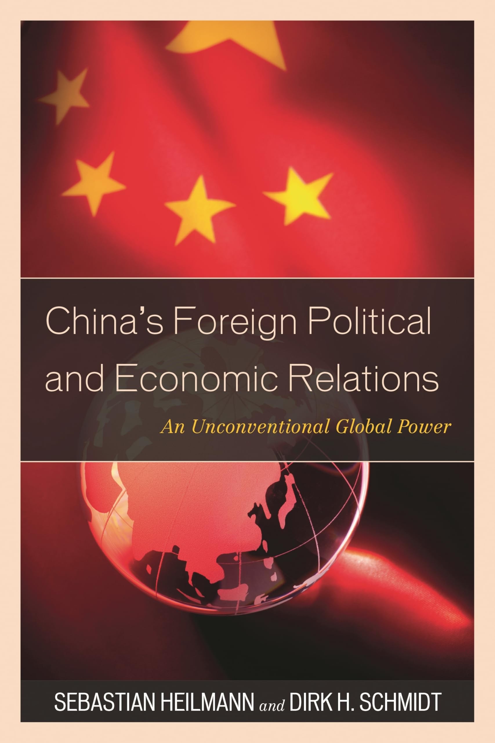 Buy China's Foreign Political and Economic Relations (English, Sebastian Heilmann | Dirk H. Schmidt) — BookShops.in
