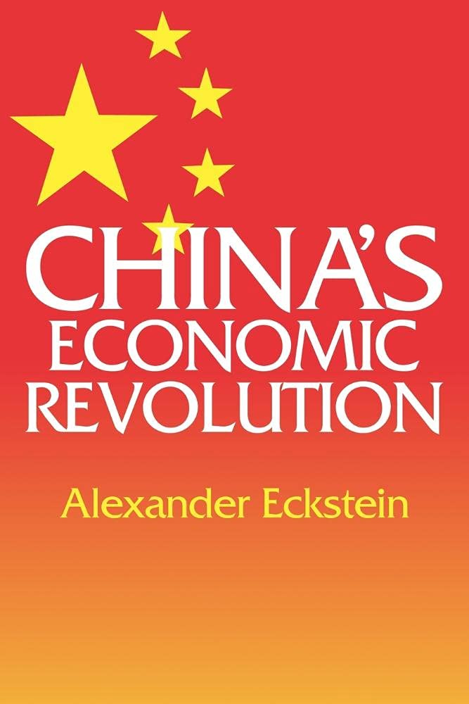 Buy China's Economic Revolution by Alexander Eckstein — BookShops.in