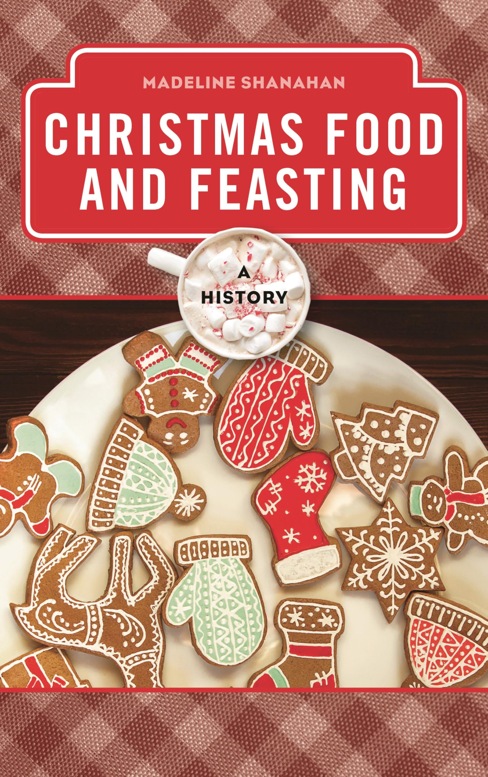 Buy Christmas Food and Feasting: A History (Meal Series (Rowman & Littlefield Studies in Food and Gastronomy)) — BookShops.in