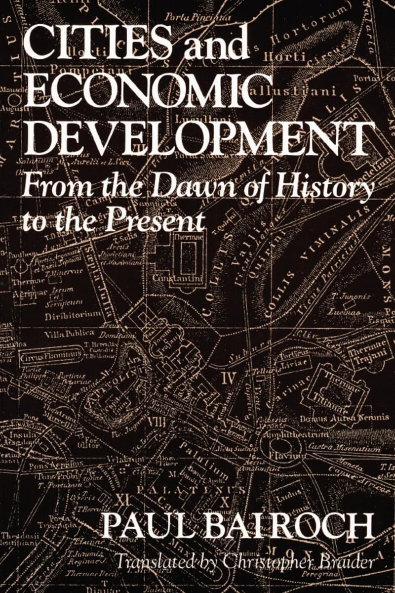 Buy Cities and Economic Development (English, Paul Bairoch | Christopher Braider) โ BookShops.in