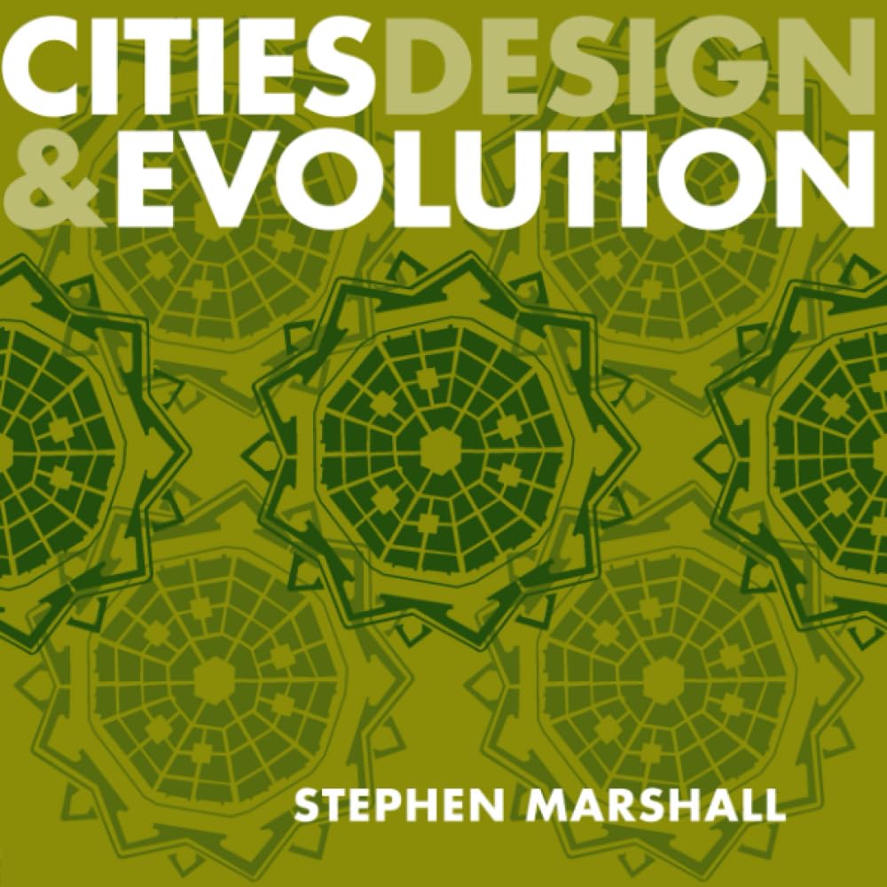 Buy Cities, Design & Evolution by Stephen Marshall — BookShops.in