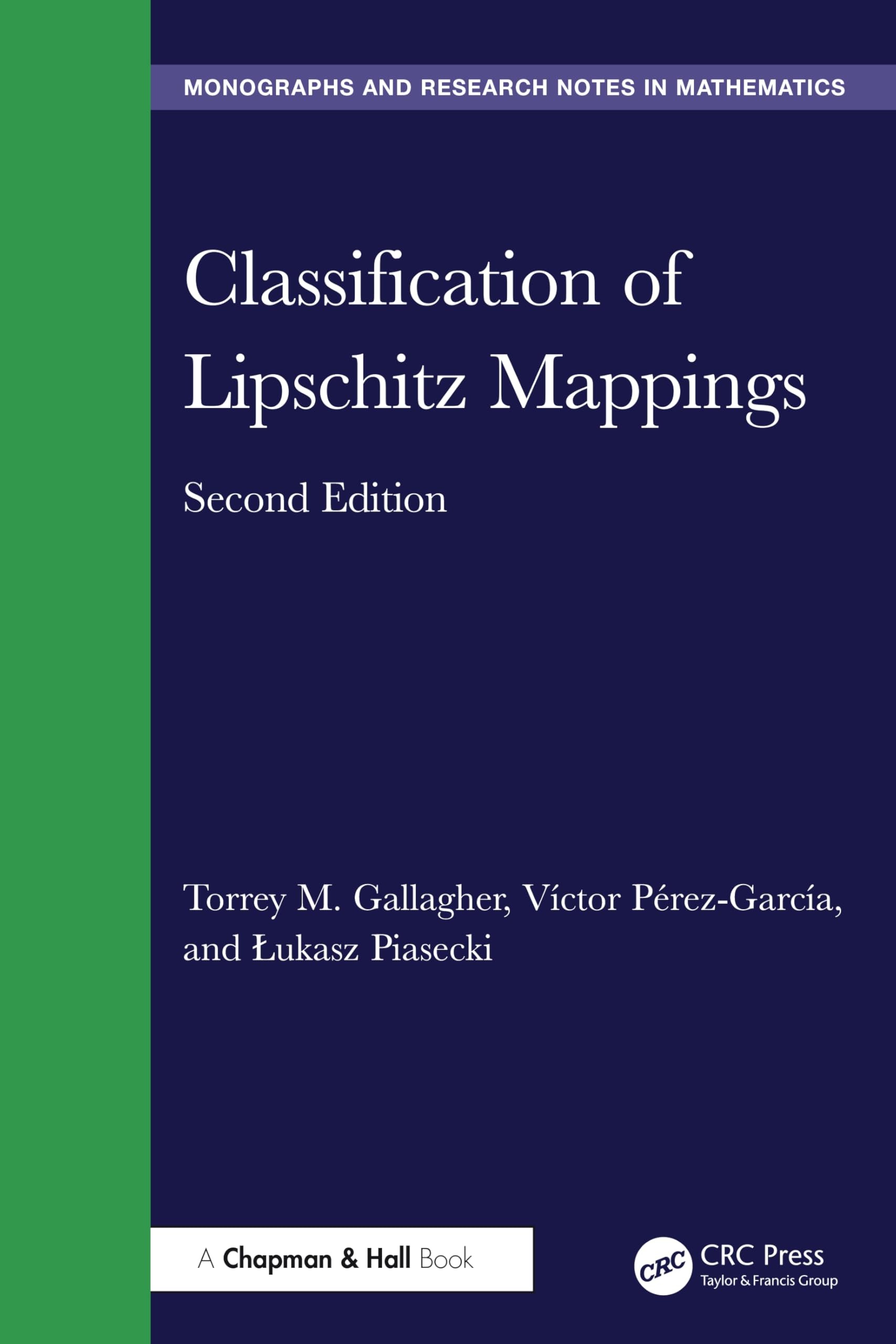 Buy Classification of Lipschitz Mappings (English, Torrey M. Gallagher | Víctor Pérez-García | Lukasz Piasecki) — BookShops.in