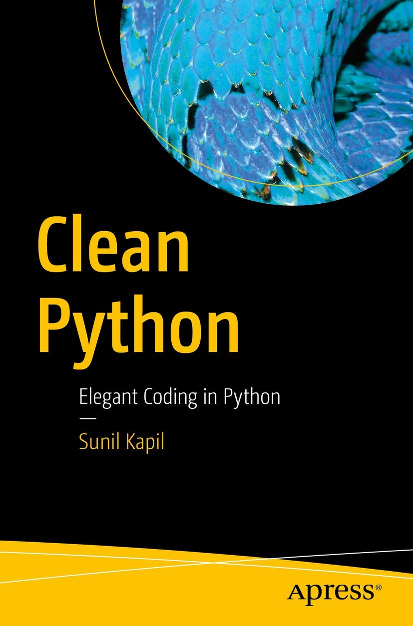 Buy Clean Python by Sunil Kapil – Programming Guide — BookShops.in