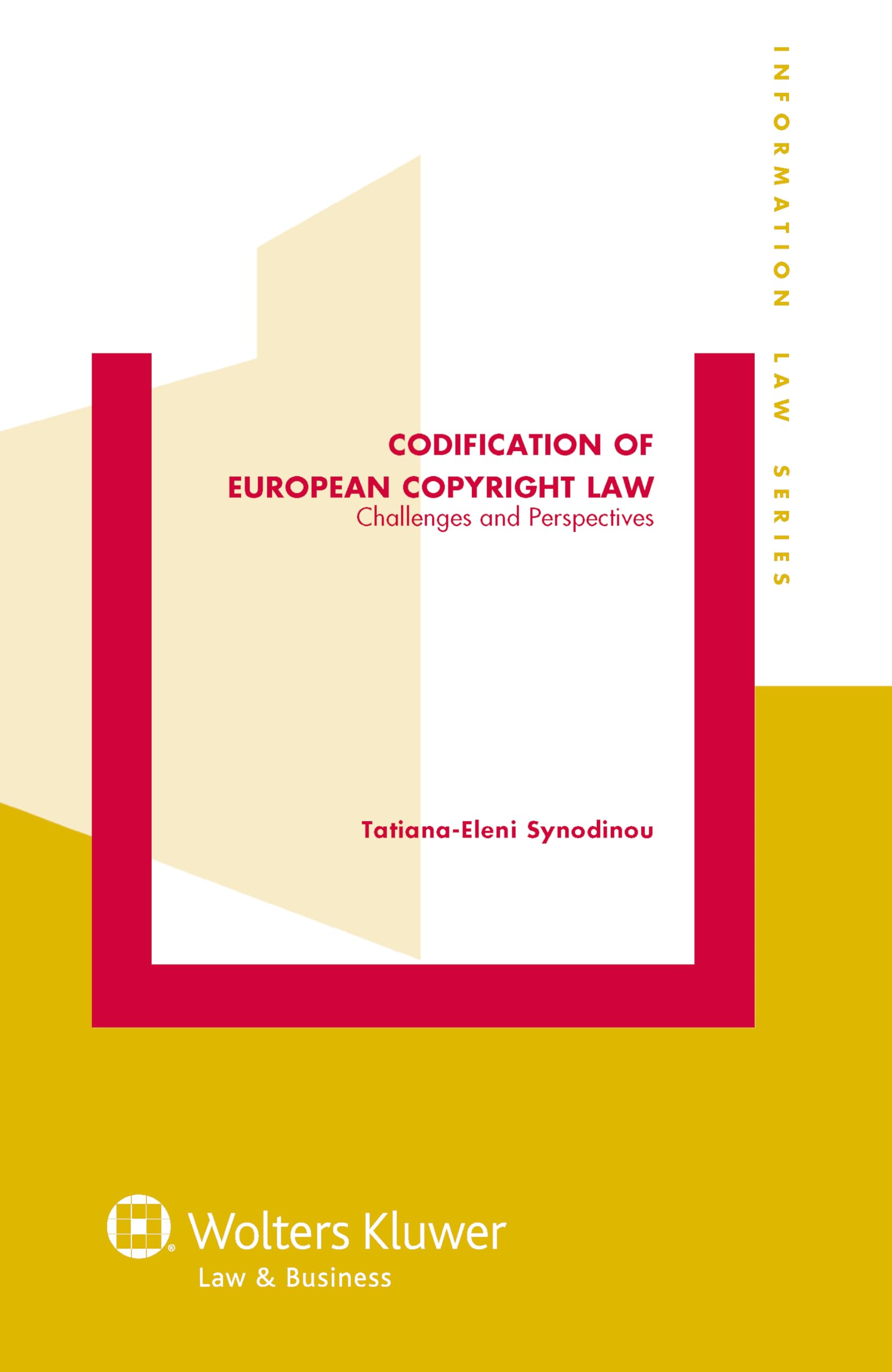 Buy Codification of European Copyright Law: Challenges and Perspectives: 29 (Information Law Series, 29) — BookShops.in