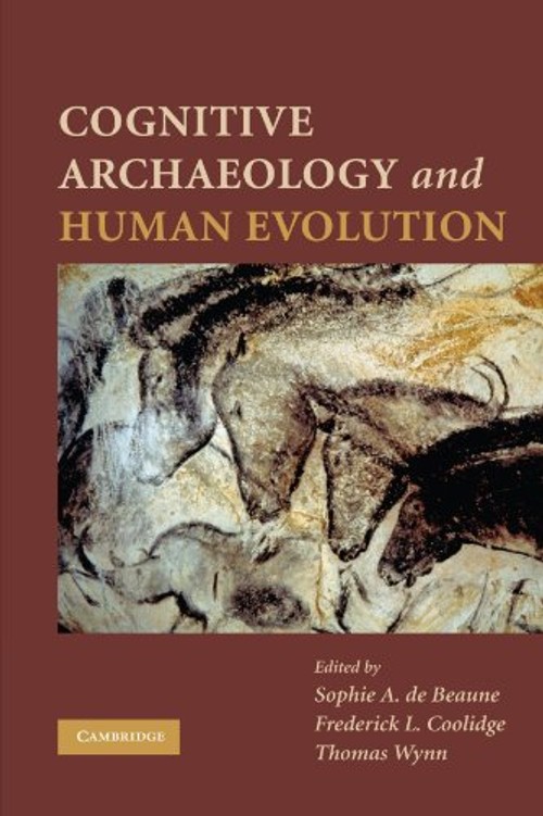 Cognitive Archaeology and Human Evolution by Sophie de Beaune – Cambridge University Press view 2