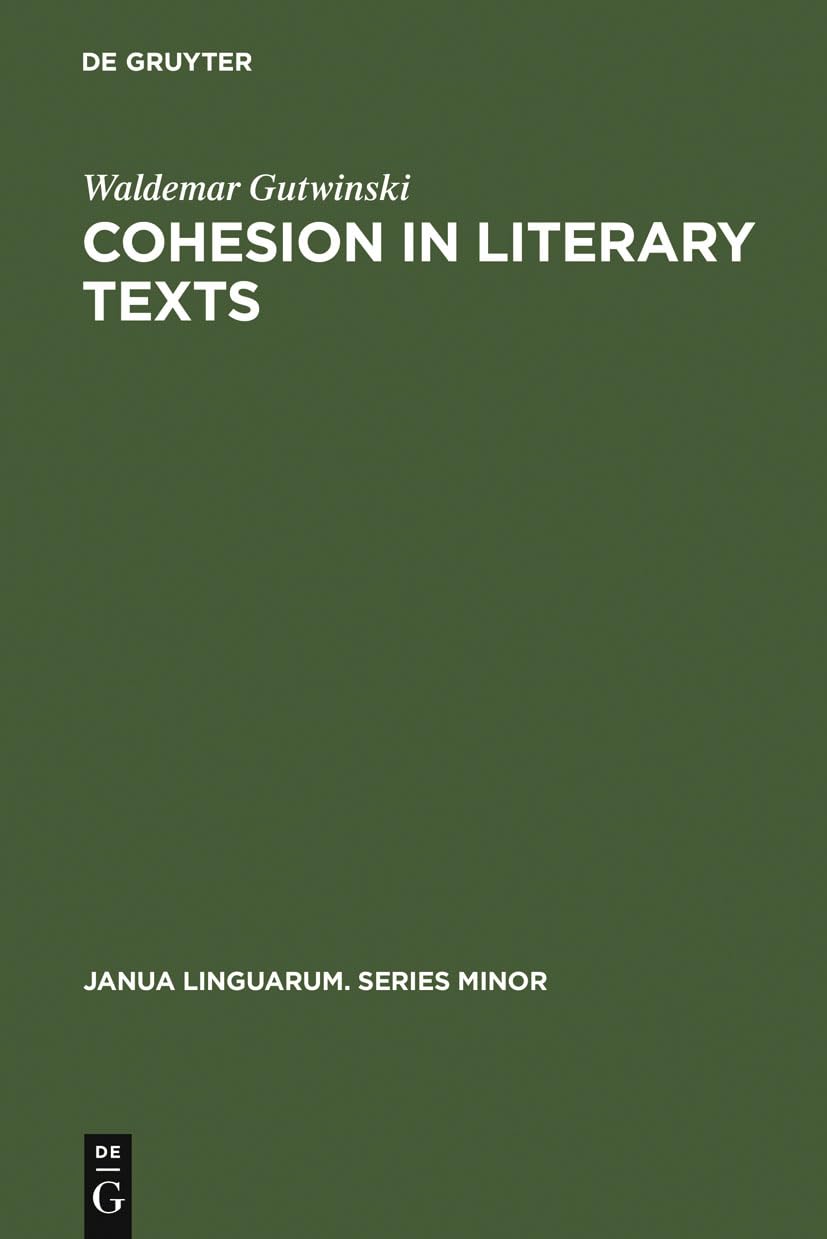 Buy Cohesion in literary texts: a study of some grammatical and  — BookShops.in