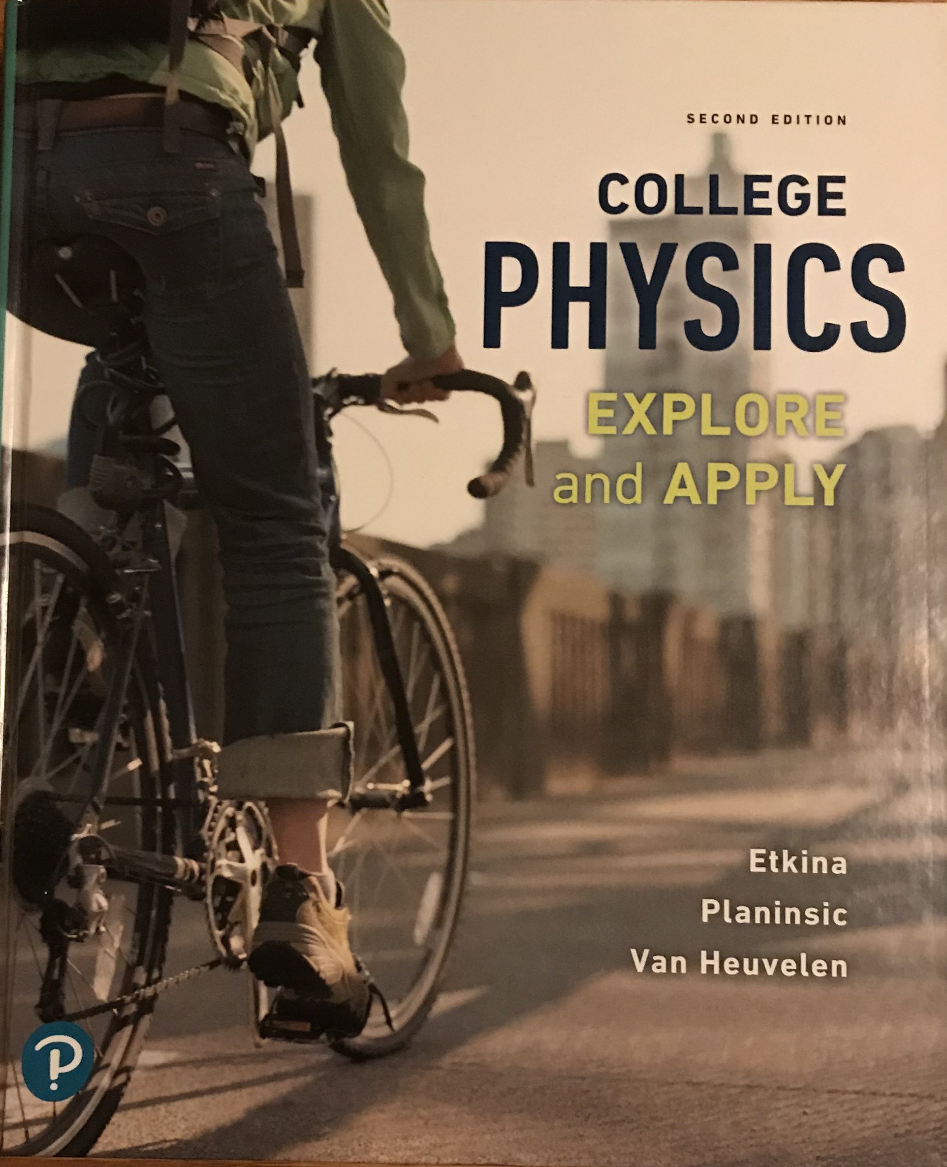 Buy College Physics: Explore and Apply by Eugenia Etkina — BookShops.in