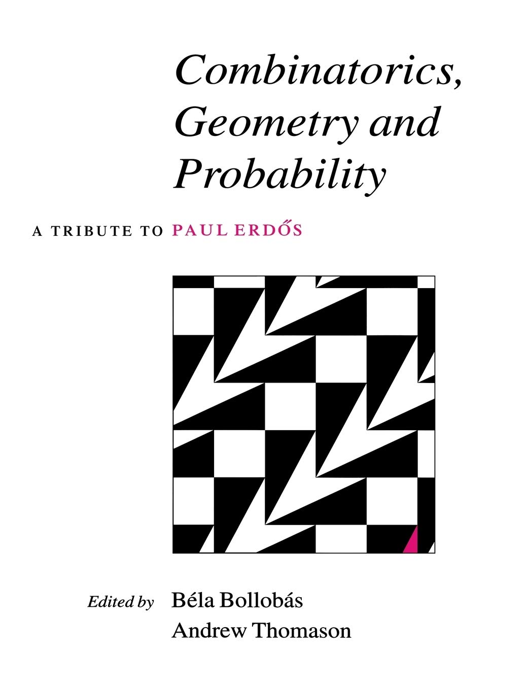 Buy Combinatorics, Geometry and Probability by Bollobás — BookShops.in