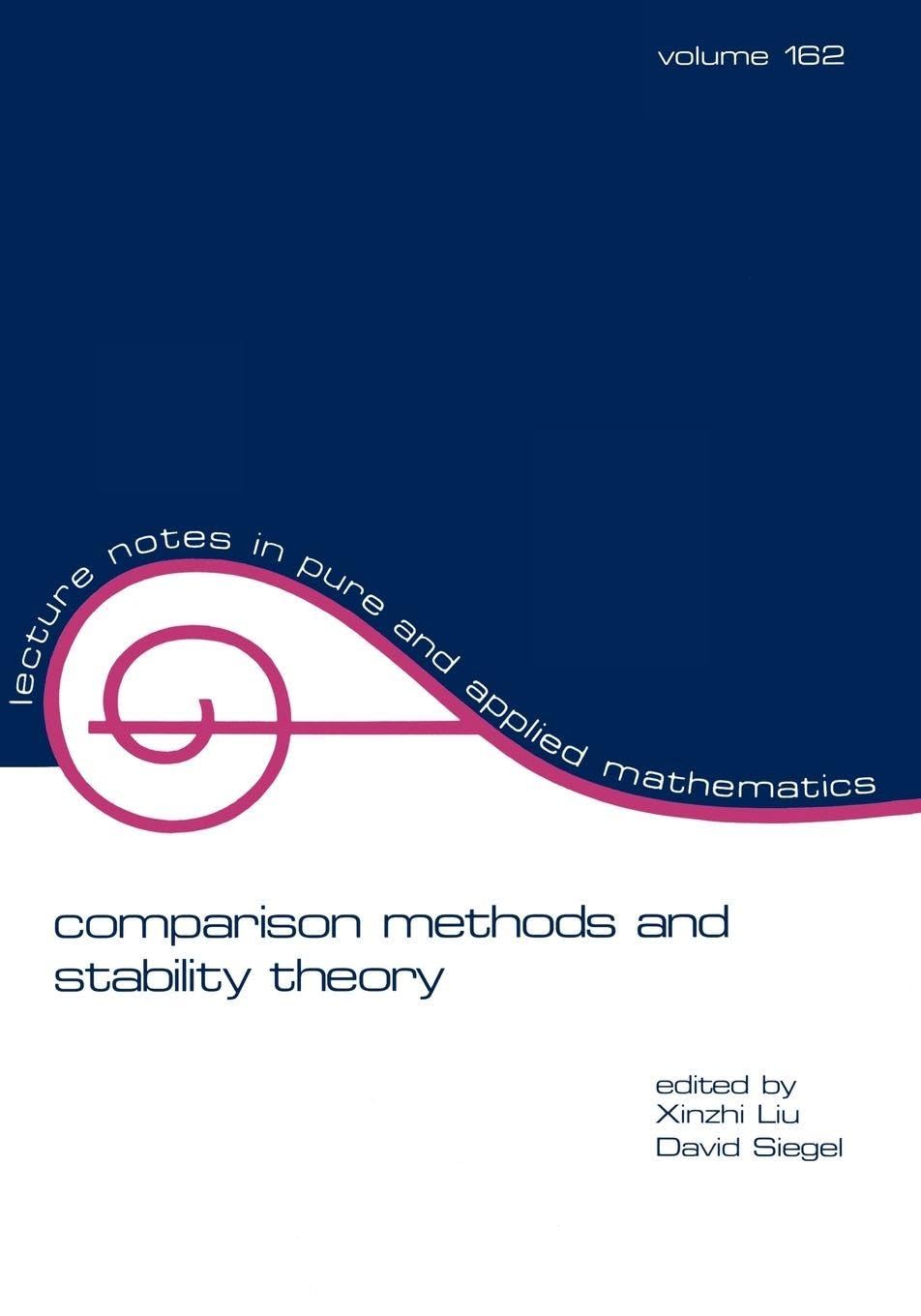 Buy COMPARISON METHODS AND STABILITY THEORY, VOL-162 by Xinzhi L — BookShops.in