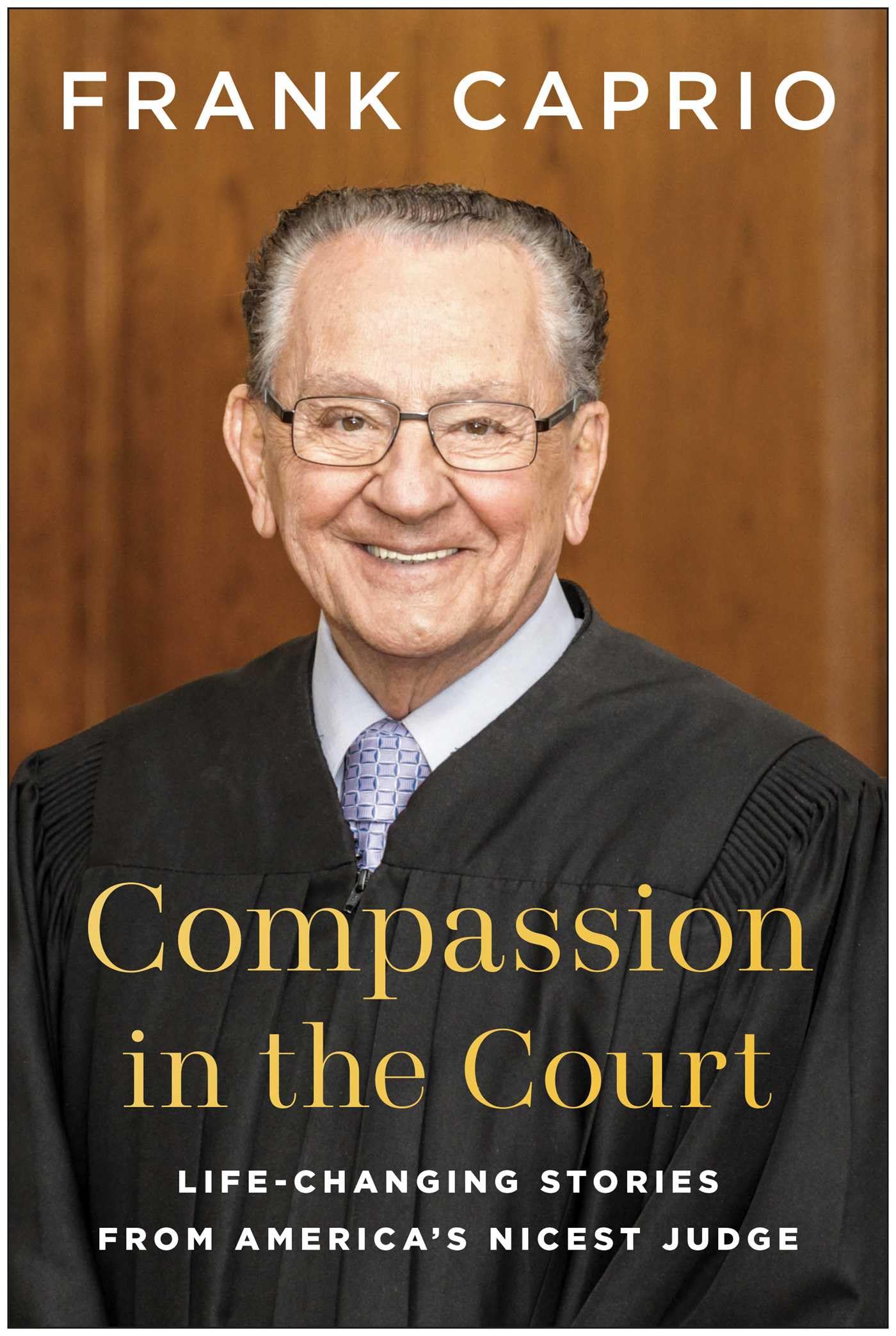 Buy Compassion in the Court by Frank Caprio — BookShops.in