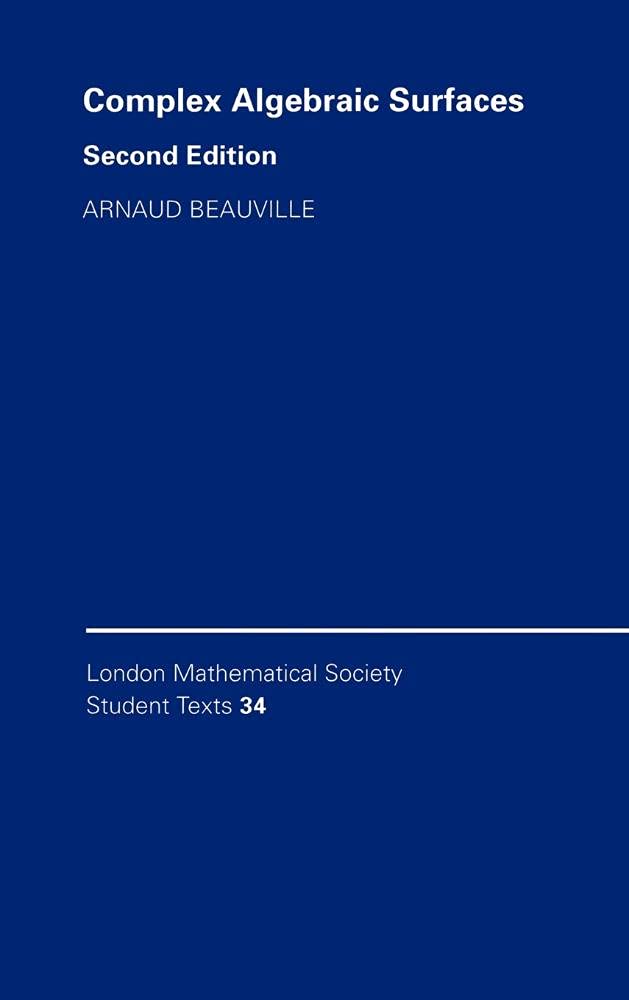 Buy Complex Algebraic Surfaces by Arnaud Beauville — BookShops.in