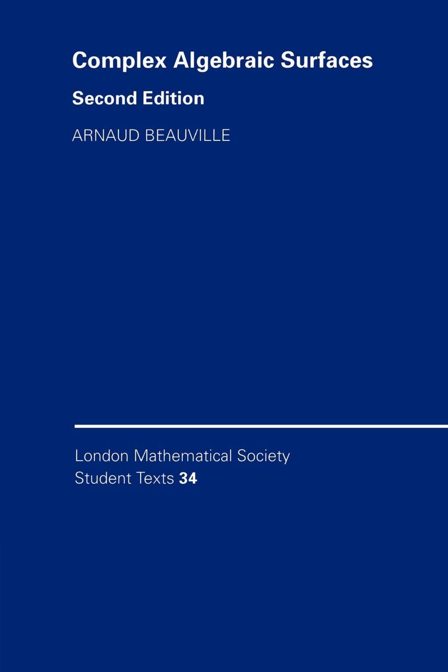 Buy Complex Algebraic Surfaces by Arnaud Beauville — BookShops.in