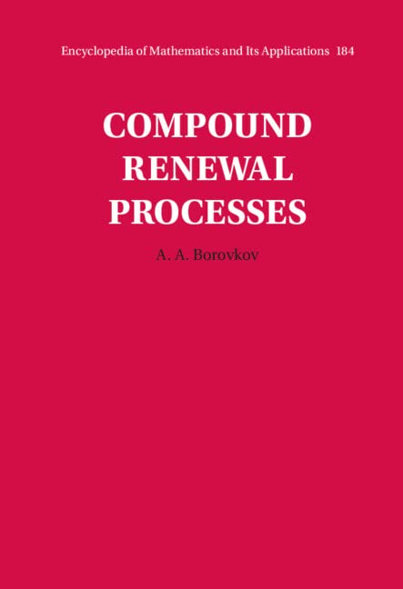 Buy Compound Renewal Processes: 184 (Encyclopedia of Mathematics and its Applications, Series Number 184) — BookShops.in