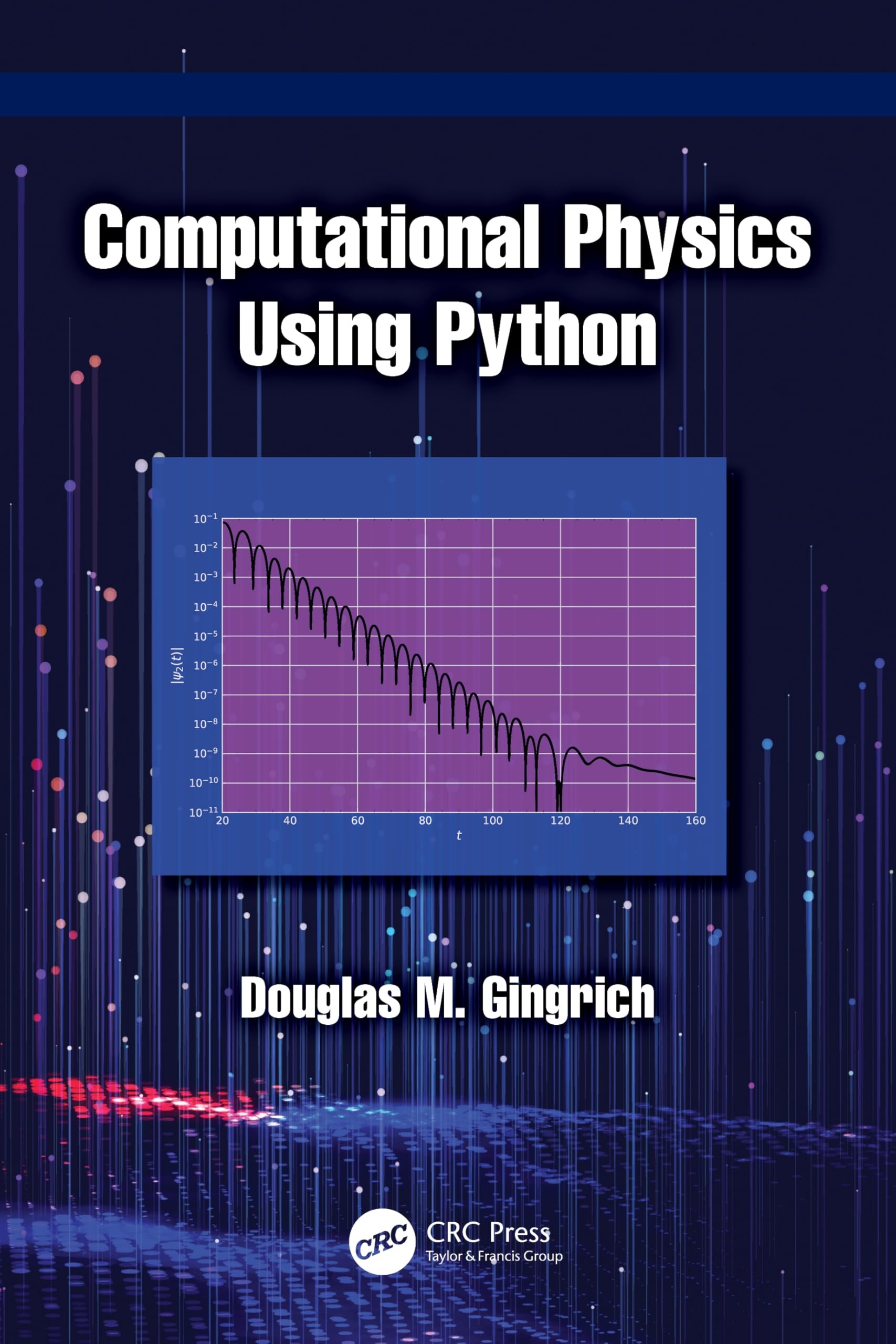 Buy Computational Physics Using Python (English, Douglas M. Gingrich) — BookShops.in
