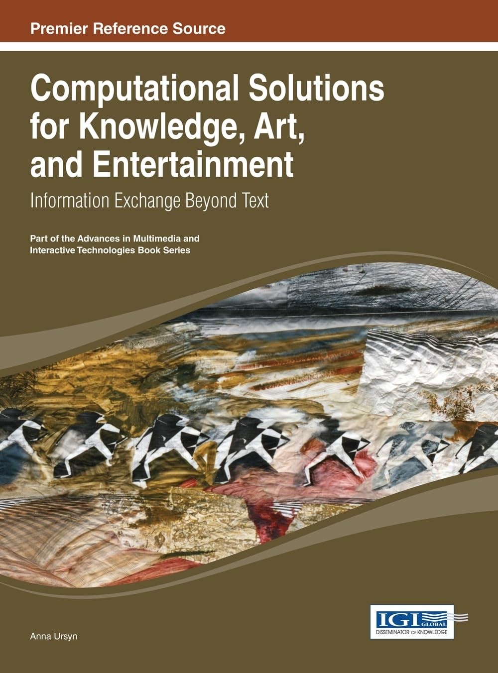 Buy Computational Solutions for Knowledge, Art, and Entertainment (English, Anna Ursyn) — BookShops.in