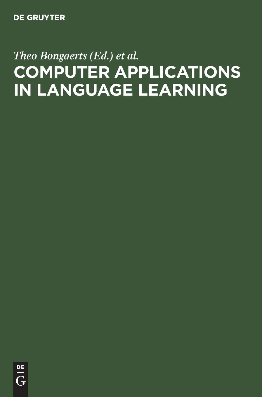 Buy Computer Applications in Language Learning by Theo Bongaerts — BookShops.in