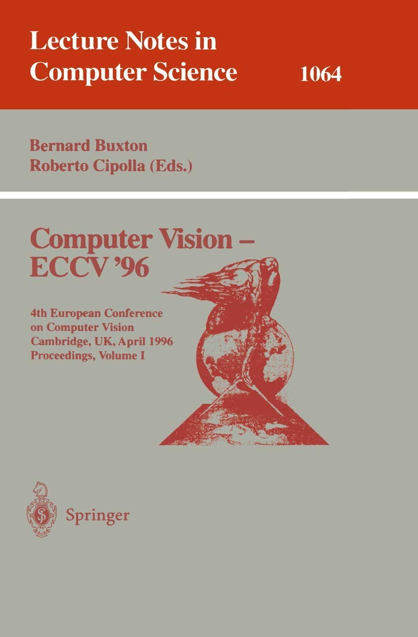 Buy Computer Vision - Eccv '96 (English, Bernard Buxton | Roberto Cipolla) — BookShops.in