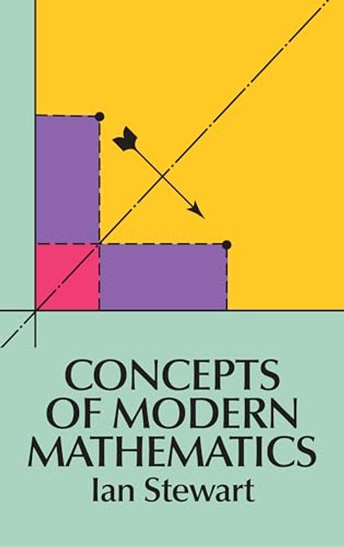 Concepts of Modern Mathematics by Ian Stewart – Dover Publications view 2