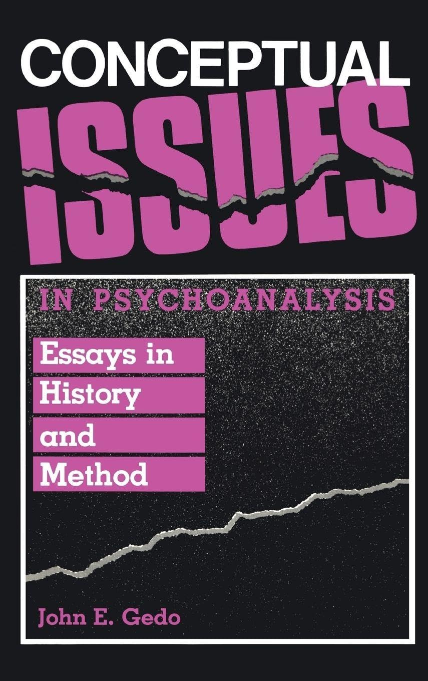 Buy Conceptual Issues in Psychoanalysis by John E. Gedo — BookShops.in