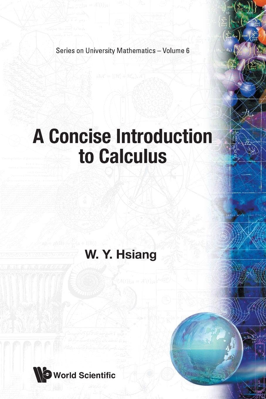 Buy Concise Introduction To Calculus, A: 6 (Series On University Mathematics) — BookShops.in
