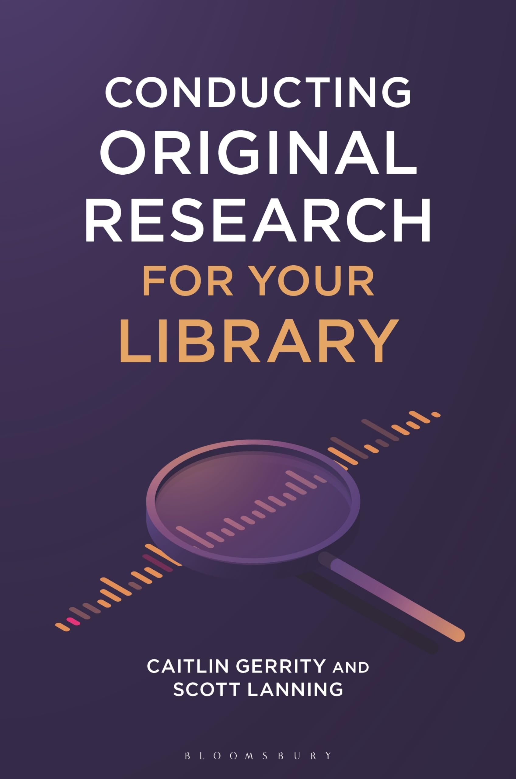 Buy Conducting Original Research for Your Library by Caitlin Ger — BookShops.in