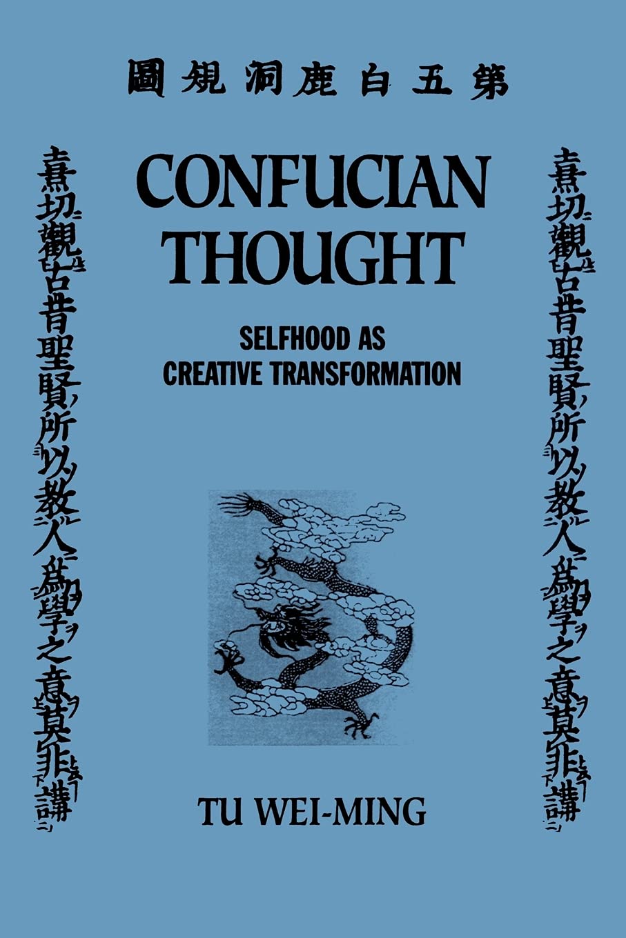 Buy Confucian Thought: Selfhood As Creative Transformation by Tu — BookShops.in