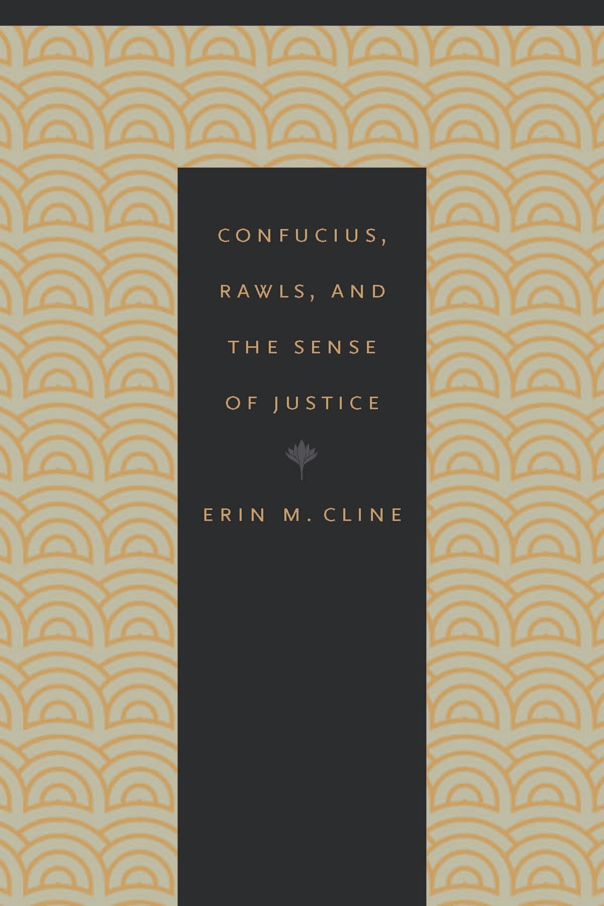 Buy Confucius, Rawls, and the Sense of Justice by Erin M. Cline — BookShops.in